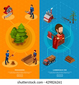 Lumberjack job isometric vertical banners with set of icons showing woodworking process and equipment for felling flat vector illustration  