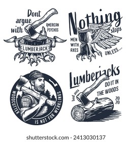 Lumberjack or logger with axe, ax of carpenter. Set of prints for woodworker. Monochrome axeman emblem