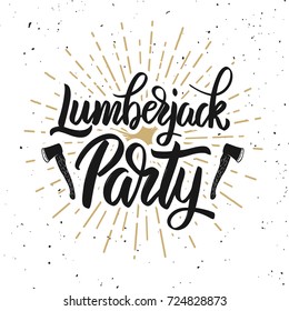 Lumberjack party. Lettering phrase on white background. Design element for poster, card, banner. Vector illustration