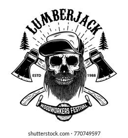 Lumberjack skull. Woodworkers festival poster template. Design element for emblem, sign, label, poster. Vector illustration