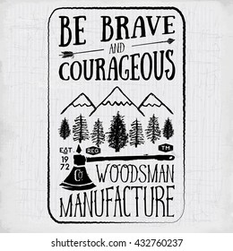 Lumberjack vintage label with axe and trees. Hand drawn textured grunge vintage label, retro badge or T-shirt typography design, hipster T-shirt print design. Hand drawn vector illustration. 