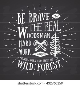 Lumberjack vintage label with two axes and trees. Hand drawn textured grunge vintage label, retro badge or T-shirt typography design, hipster T-shirt print design. Hand drawn vector illustration. 
