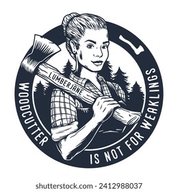 Lumberjack woman of carpenter or female axeman. Woodworker and logger with axe in hand. Monochrome print