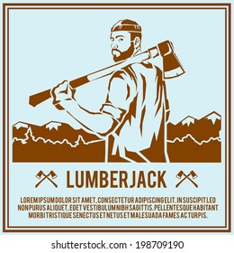 Lumberjack woodcutter logging industry man with axe retro poster vector illustration