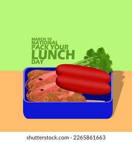 A lunch box containing sausages, meat, shrimp and vegetables on a brown table and bold text on light green background to celebrate National Pack Your Lunch Day on March 10