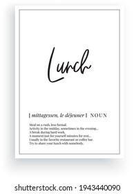 Lunch definition, vector. Minimalist poster design. Wall decals, lunch noun description. Wording Design isolated on white background, lettering. Wall art artwork. Modern poster design in frame