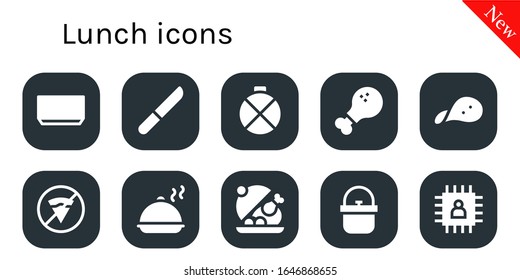 lunch icon set. 10 filled lunch icons.  Simple modern icons such as: Soup, Knife, Canteen, Chicken leg, Snack, No fast food, Salver, Pot, Chip
