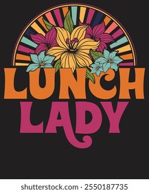 Lunch Lady T-Shirt Design - Feiern Cafeteria Helden mit Spaß Lunch Lady Artwork - Perfekt für Lunch Lady Stolz und Schulpersonal Geschenke