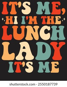 Lunch Lady T-Shirt Design – Celebrate Cafeteria Heroes with Fun Lunch Lady Artwork – Perfect for Lunch Lady Pride and School Staff Gifts