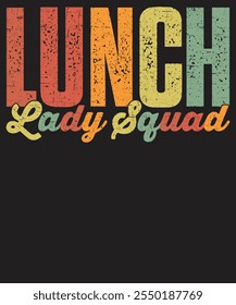 Lunch Lady T-Shirt Design – Celebrate Cafeteria Heroes with Fun Lunch Lady Artwork – Perfect for Lunch Lady Pride and School Staff Gifts