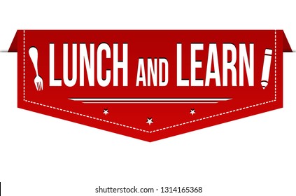 Lunch And Learn Banner Design On White Background, Vector Illustration