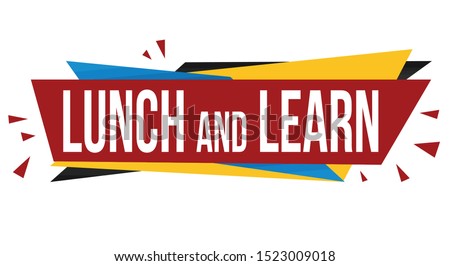 Lunch and learn banner design on white background, vector illustration