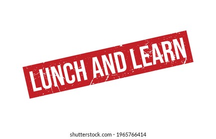 Lunch and Learn Rubber Stamp. Lunch and Learn Grunge Stamp Seal Vector Illustration