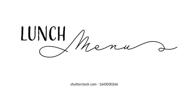 Lunch menu, handwritten calligraphy lettering composition. Vector illustration logo. Design for postcards, t-shirts, banners, greeting card, event, flyer. 