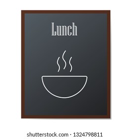 Lunch with soup on the chalkboard. Vector illustration. Eps 10