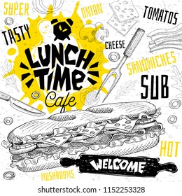 Lunch Time Cafe Restaurant Menu. Vector Sub Sandwiches Fast Food Flyer Cards For Bar Cafe. Design Template, Logo, Emblem, Sign, Crown, Welcome Vintage Hand Drawn Vector Illustrations.