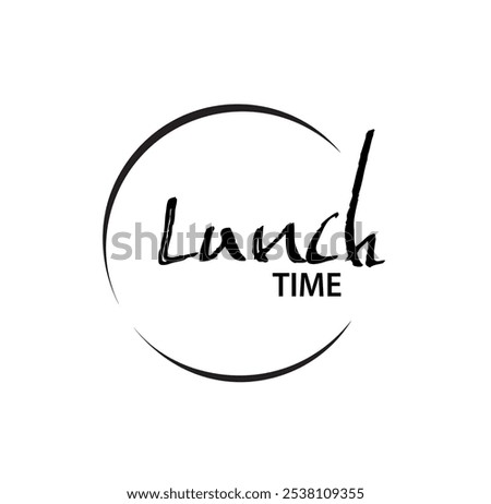 lunch time  text information sign