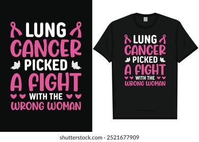 Lung cancer awareness fighting against lung cancer stronger than lung cancer typography tshirt design