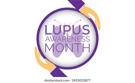 Lupus Awareness Month observed every year in May. Template for background, banner, card, poster with text inscription.