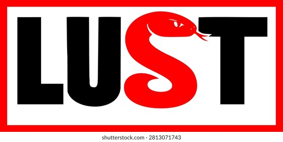 Lust Snake Typography Vector Illustration