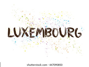 Luxembourg. Capital city typography lettering design. Hand drawn brush calligraphy, text for greeting card, t-shirt, post card, poster. Isolated vector illustration.