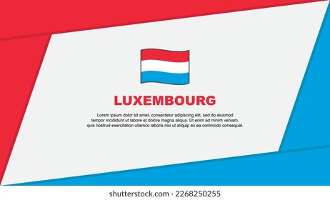 Luxembourg Flag Abstract Background Design Template. Luxembourg Independence Day Banner Cartoon Vector Illustration. Luxembourg Banner