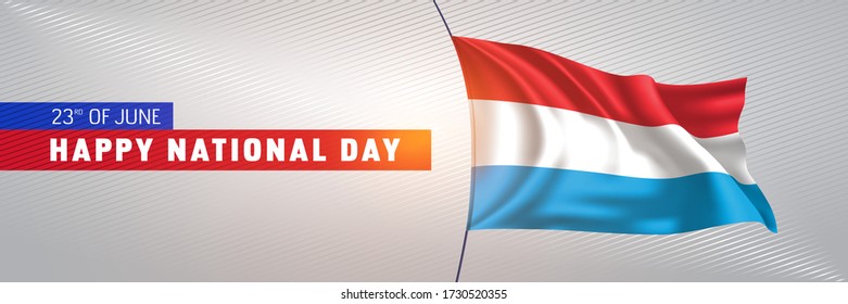 Luxembourg happy national day greeting card, banner vector illustration. Luxembourgian national holiday 23rd of June design element with 3D waving flag on flagpole