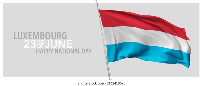 Luxembourg happy national day greeting card, banner with template text vector illustration. Luxembourgish memorial holiday 23rd of June design element with 3D flag with stripes