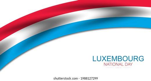 Luxembourg National Day ,Vector Illustration.