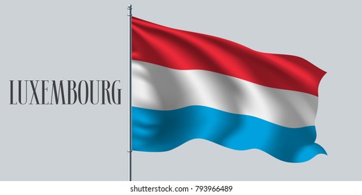 Luxembourg waving flag on flagpole vector illustration. Three stripes element of Luxembourg wavy realistic flag as a symbol of country