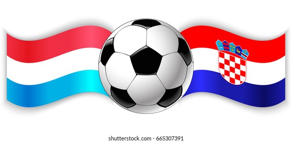 Luxembourgish and Croatian wavy flags with football ball. Luxembourg combined with Croatia isolated on white. Football match or international sport competition concept.