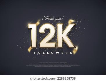 A luxurious 12k figure for thanking followers.