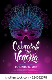 luxurious carnival mask with feathers. Venetian carnival. Beautiful concept design with hand drawn lettering for poster, greeting card, party invitation, banner or flyer. Vector Illustration. 