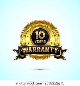 Luxury 10 years warranty label, badge, icon, logo, with gold and black color