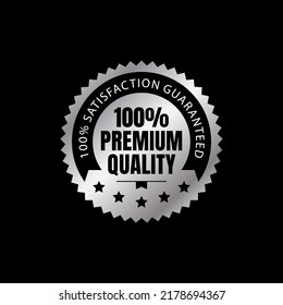 luxury 100 percent premium quality silver badge and label. vector illustration.