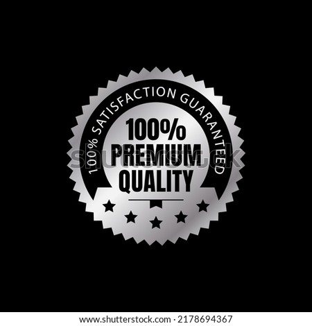 luxury 100 percent premium quality silver badge and label. vector illustration.