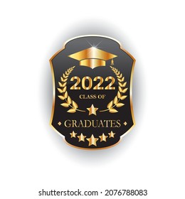 Luxury 2022 graduate creative gold label. Golden laurel wreath with Graduation Cap. Vector VIP design template.