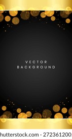 Lujoso fondo negro o superficie oscura con luces bokeh doradas y elegantes bordes de marco dorado en diseño de Vertical para invitaciones de eventos premium o redes sociales