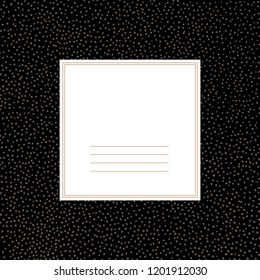 Luxury card template, frame. Elegant gold dots, texture on black background. White empty square with golden lines.