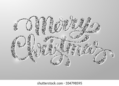 Luxury Christmas greeting card with calligraphic inscription Merry Christmas and silver glitter texture on gray background. Vector illustration.