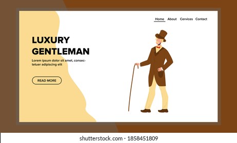 Luxury Gentleman In Elegant Vintage Costume Vector. Luxury Gentleman Aristocrat Wearing Retro Stylish Costume And Hat Walking With Cane Accessory. Character Man Web Flat Cartoon Illustration
