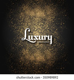 Luxury Gold Elegant Texture. Fairy Dust. Treasure & Jewel Design. Vector illustration