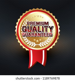 Luxury Gold PREMIUM QUALITY GUARANTEED. Luxury Gold Quality Badge. Vector Vintage Badges 100% High Quality. Top Premium Quality. Gold and Red color.