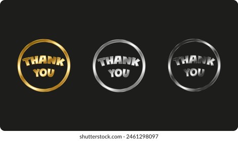 Luxury gold silver and metal black gradient button circle icon with text thank you