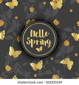 Luxury Golden Modern Background or Card. Hello Spring.
