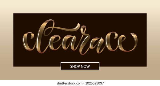Luxury golden vector quotation "Clearance" on beige and dark brown background for  chocolate shop, clothes store,  invitation, Homepage, email template, women fashion design, give away, activity
