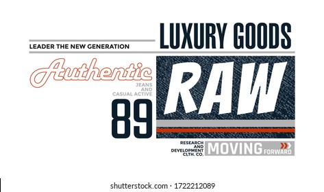 Luxury goods stylish typography slogan for t-shirt. Moving Forward. Abstract design with the lines and denim style. Vector print, typography, poster. Global swatches.