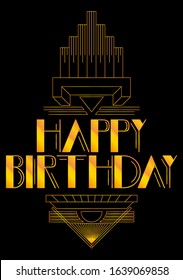 Luxury Happy Birthday card with geometric ornament. Art Deco style, Vector Birthday invitation or greeting card.