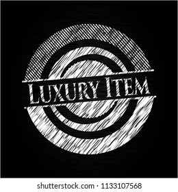 Luxury Item chalk emblem written on a blackboard