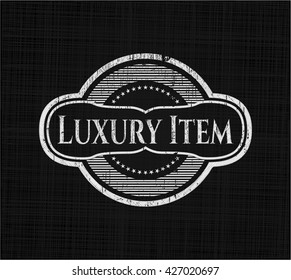 Luxury Item on blackboard